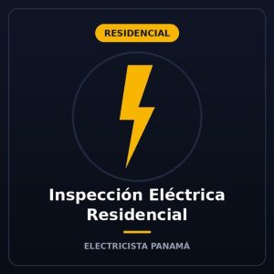 Inspección Eléctrica Residencial