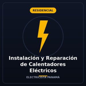 Instalación y Reparación de Calentadores Eléctricos