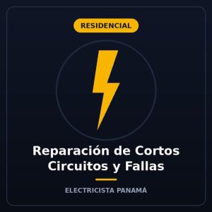 Reparación de Cortos Circuitos y Fallas