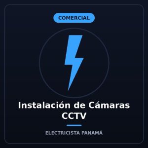 Instalación de Cámaras CCTV