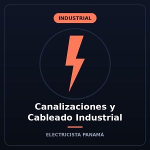 Canalizaciones y Cableado Industrial