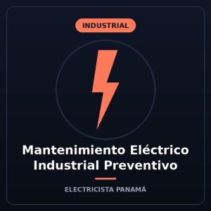 Mantenimiento Eléctrico Industrial Preventivo